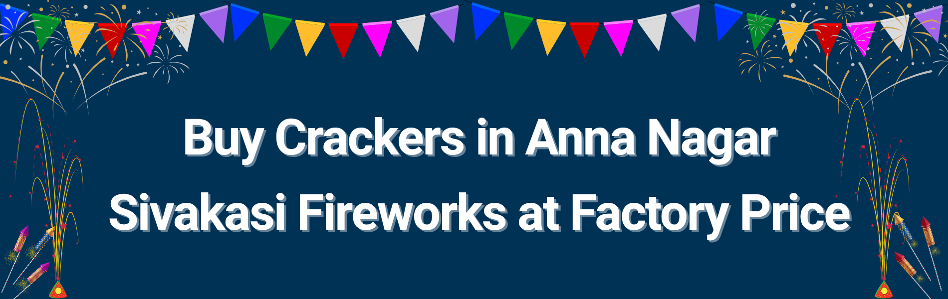 Colorful Sivakasi fireworks and crackers for Diwali celebrations in Anna Nagar Chennai