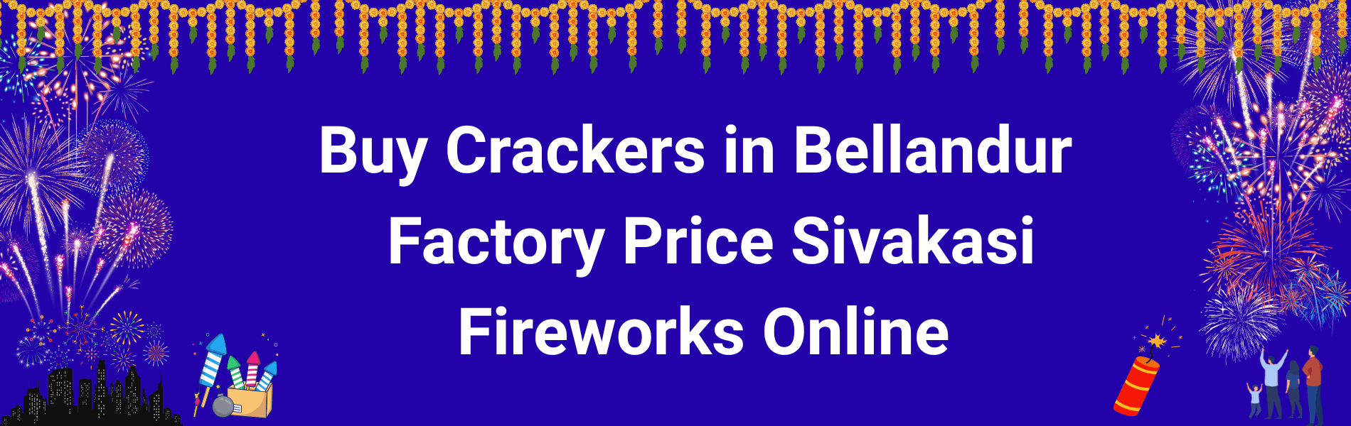 Colorful Sivakasi fireworks and Diwali crackers available for delivery in Bellandur Bangalore