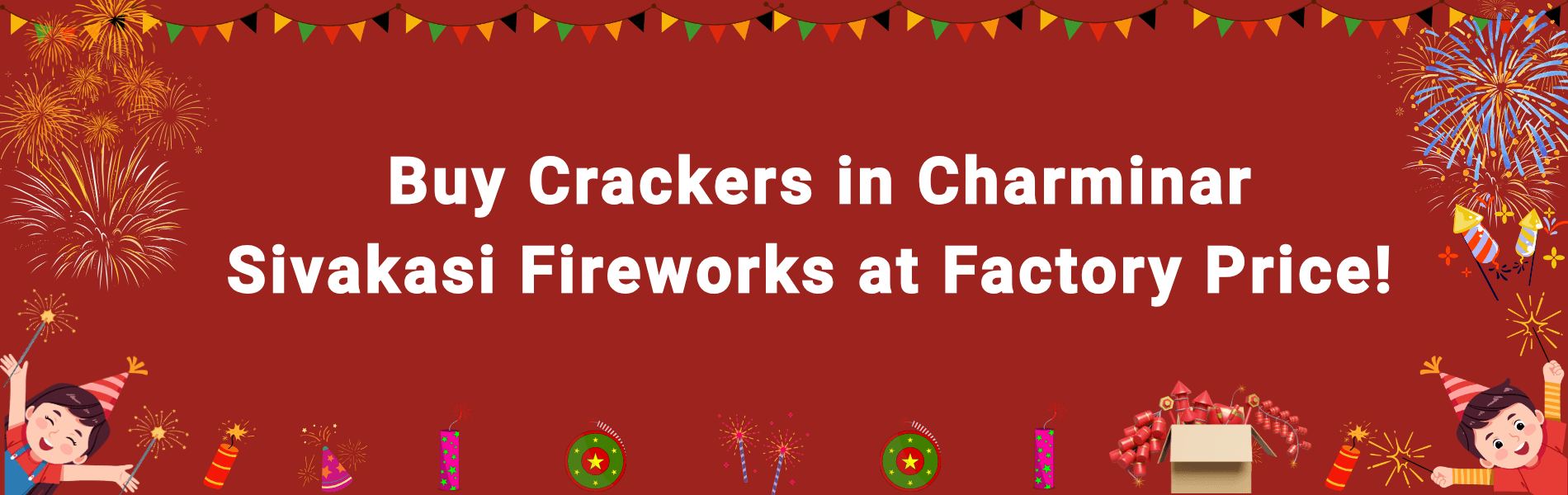 Best Shop to Buy Crackers in Charminar – Direct Sivakasi Fireworks at Factory Price