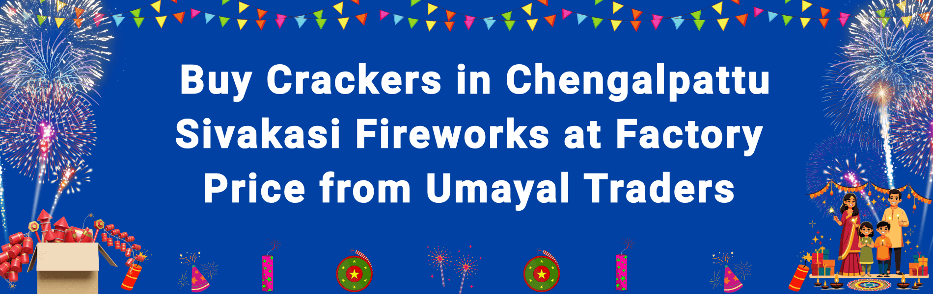Buy Crackers in Chengalpattu – Sivakasi Fireworks at Factory Price from PMS Crackers Online