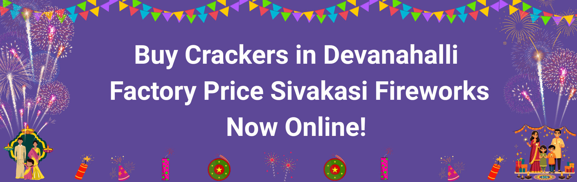 Colorful Sivakasi fireworks and Diwali crackers available for online delivery in Devanahalli