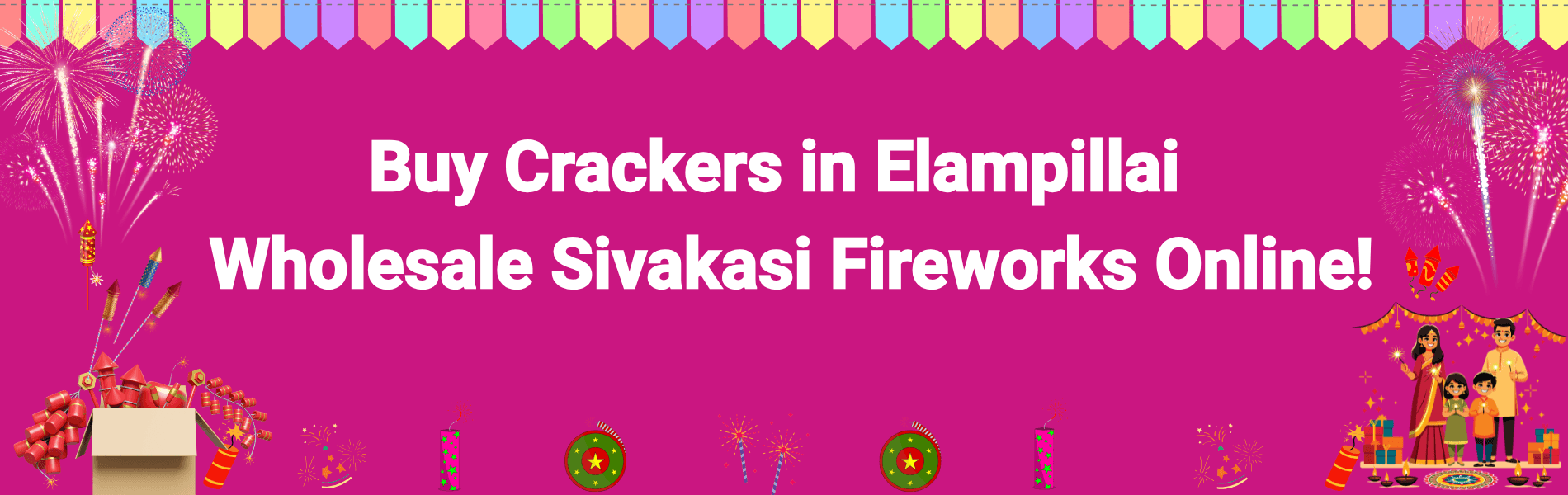 Colorful Sivakasi fireworks and Diwali crackers available for online delivery in Elampillai Salem