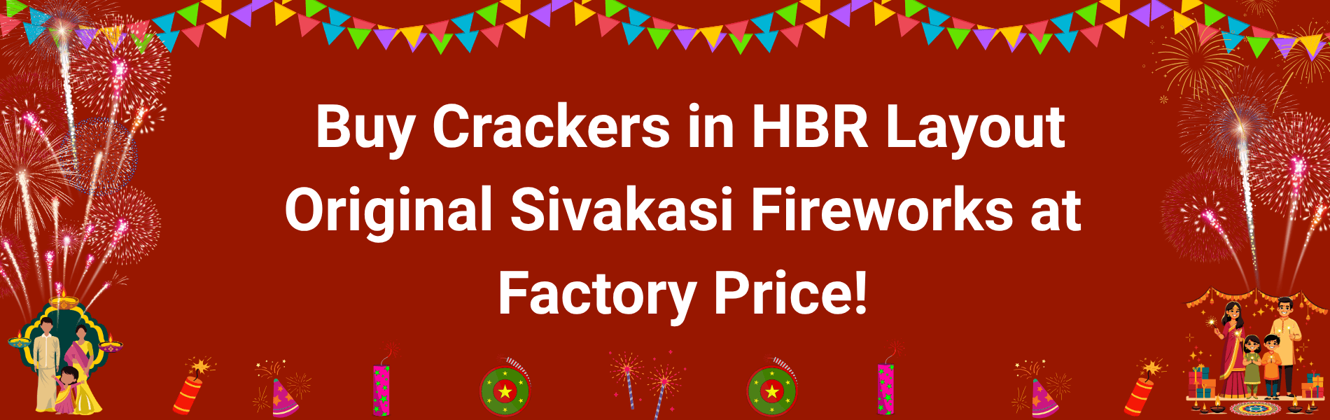Colorful Sivakasi fireworks and Diwali crackers available for home delivery in HBR Layout Bangalore
