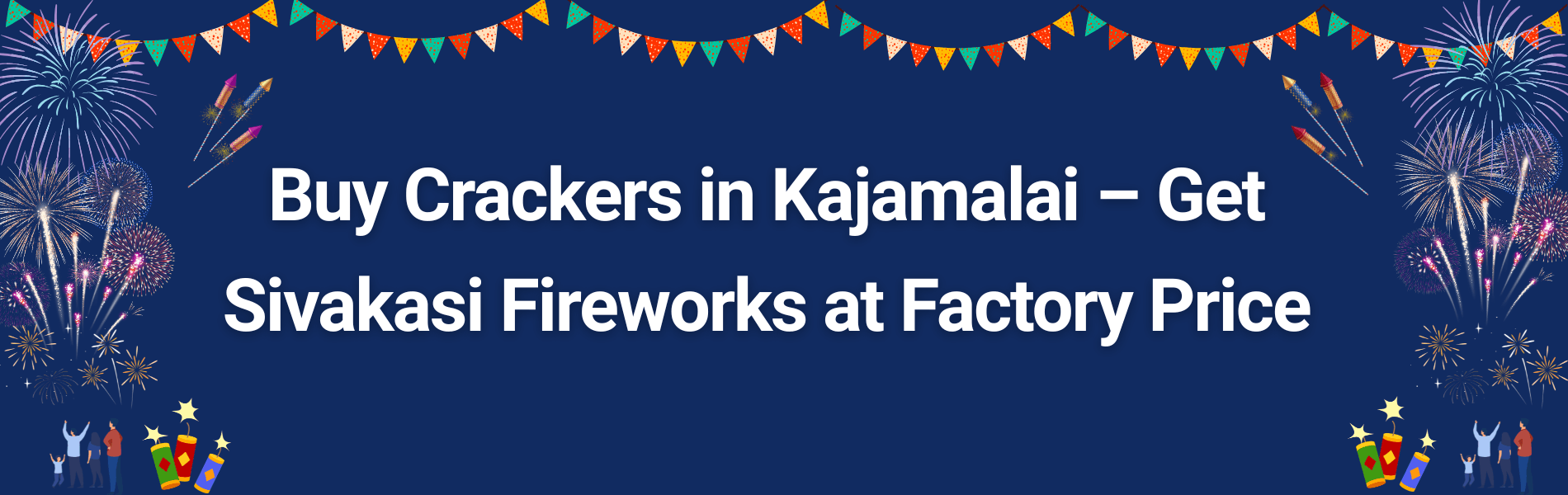 Colorful Sivakasi fireworks and Diwali crackers available for home delivery in Kajamalai Trichy