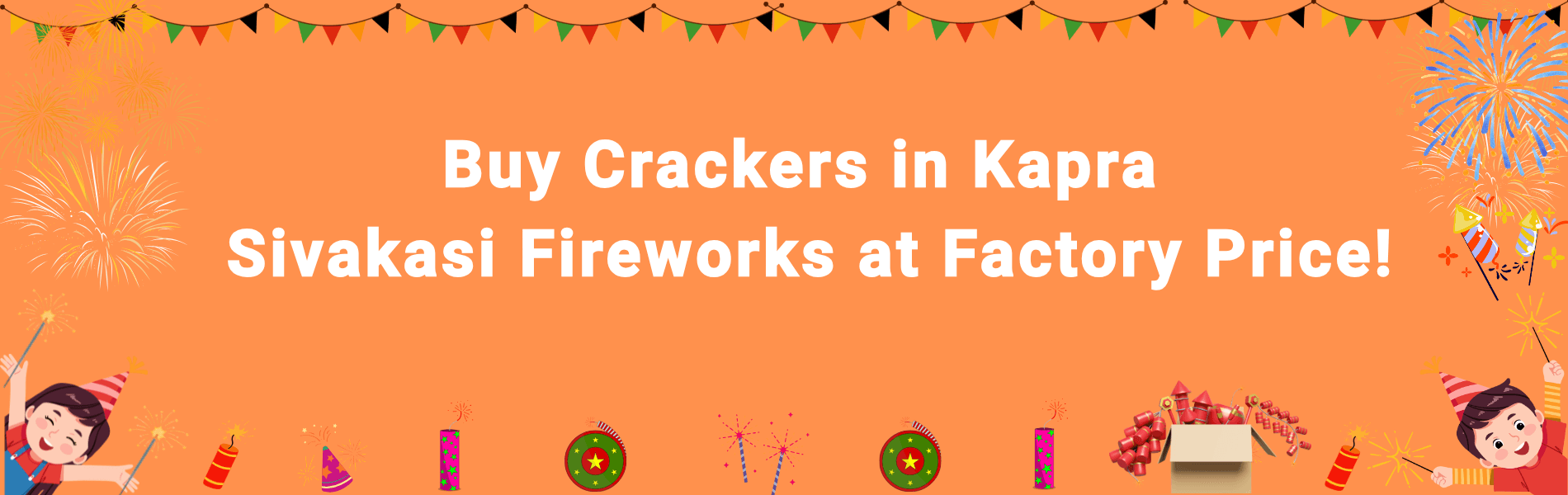 Buy Crackers in Kapra – Sivakasi Fireworks at Factory Price with Home Delivery