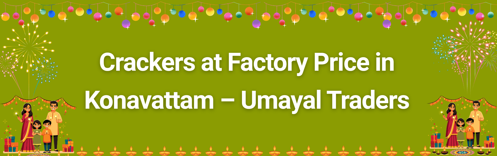 Buy Sivakasi Crackers at Factory Price in Konavattam | PMS Crackers Delivery