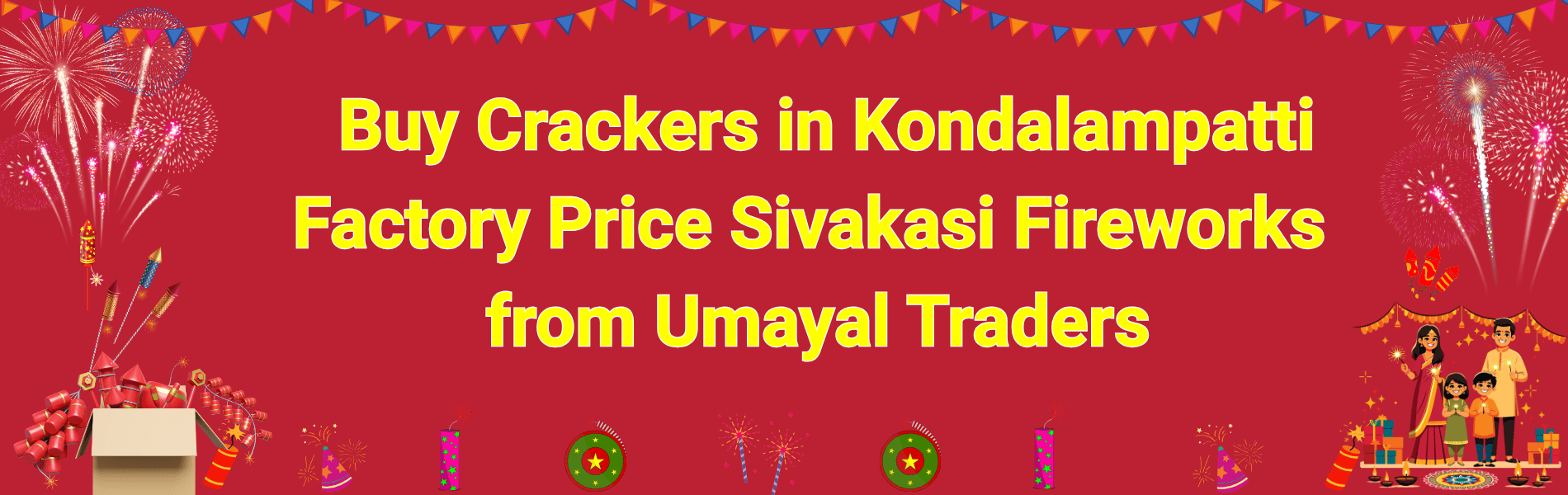 Buy Crackers in Kondalampatti – Factory Price Sivakasi Fireworks From PMS Crackers Online