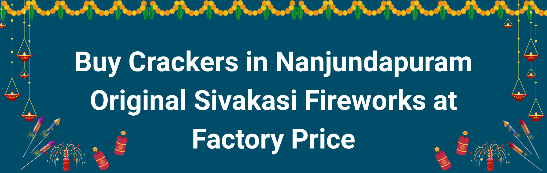 Colourful Sivakasi fireworks and Diwali crackers available for delivery in Nanjundapuram Coimbatore