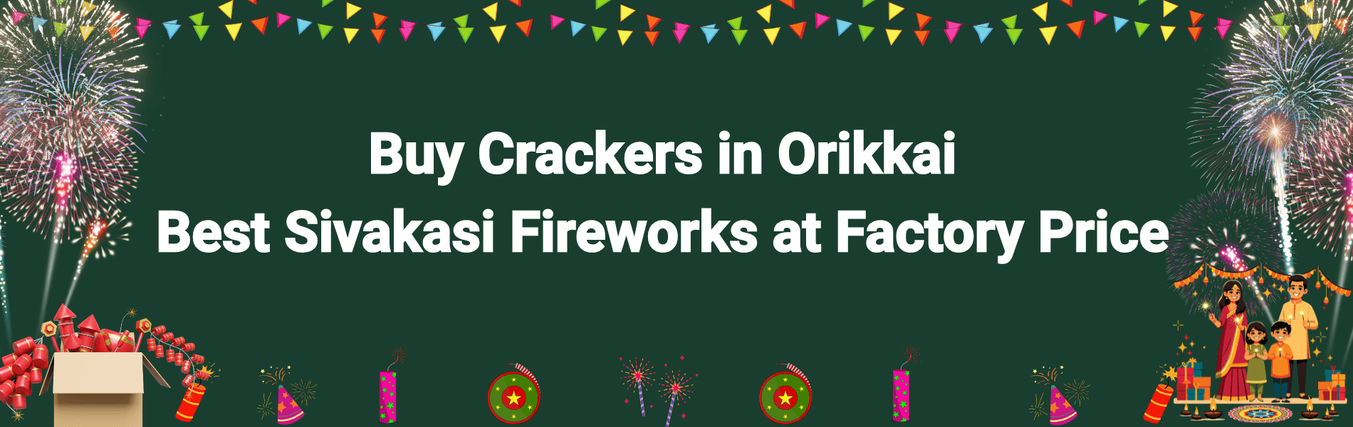 Colorful Sivakasi fireworks and Diwali crackers available for delivery in Orikkai