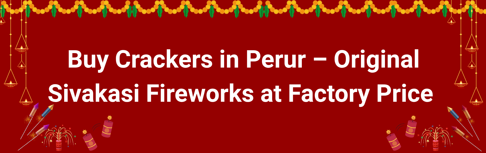 Colorful Sivakasi fireworks and Diwali crackers available for home delivery in Perur Coimbatore