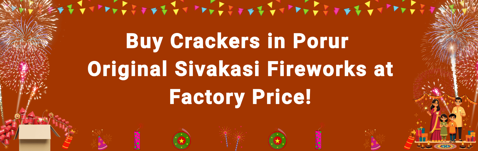 Best Place to Buy Crackers in Porur, Chennai – Factory Price Sivakasi Fireworks Online