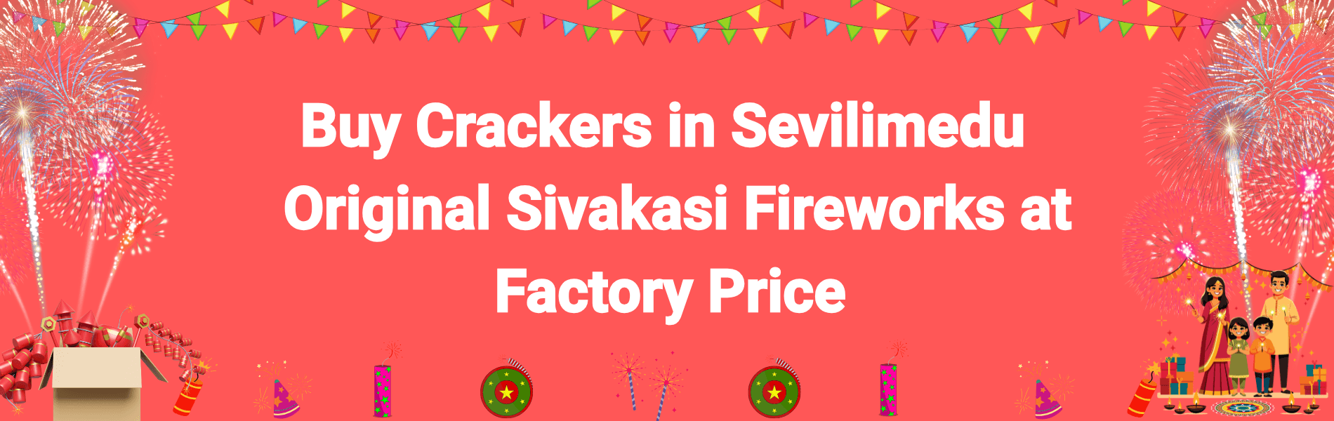 Colorful Sivakasi fireworks and Diwali crackers available for home delivery in Sevilimedu