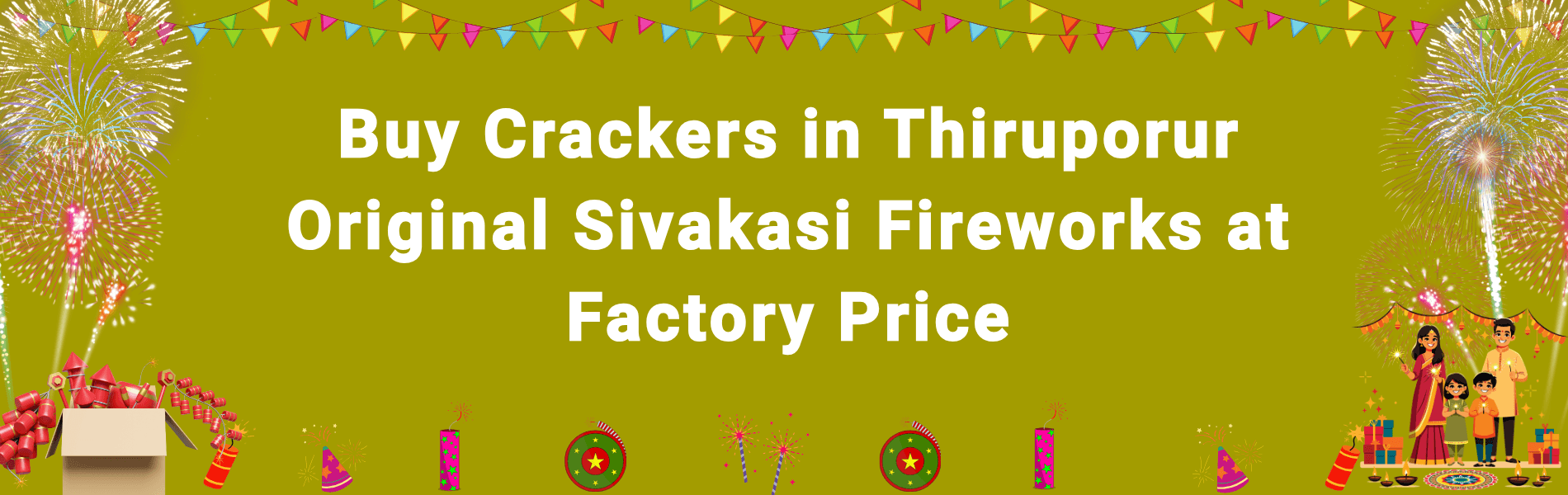 Best Place to Buy Crackers in Thiruporur Online at Sivakasi Factory Price