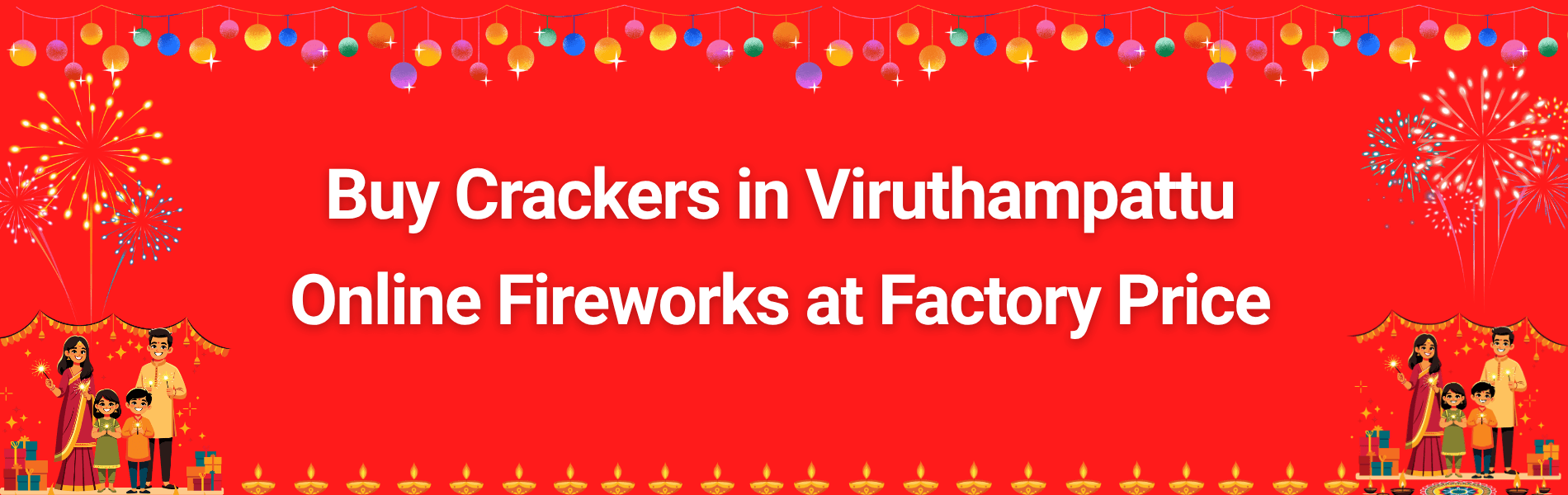 Colorful Sivakasi Diwali fireworks and crackers available for online delivery in Viruthampattu