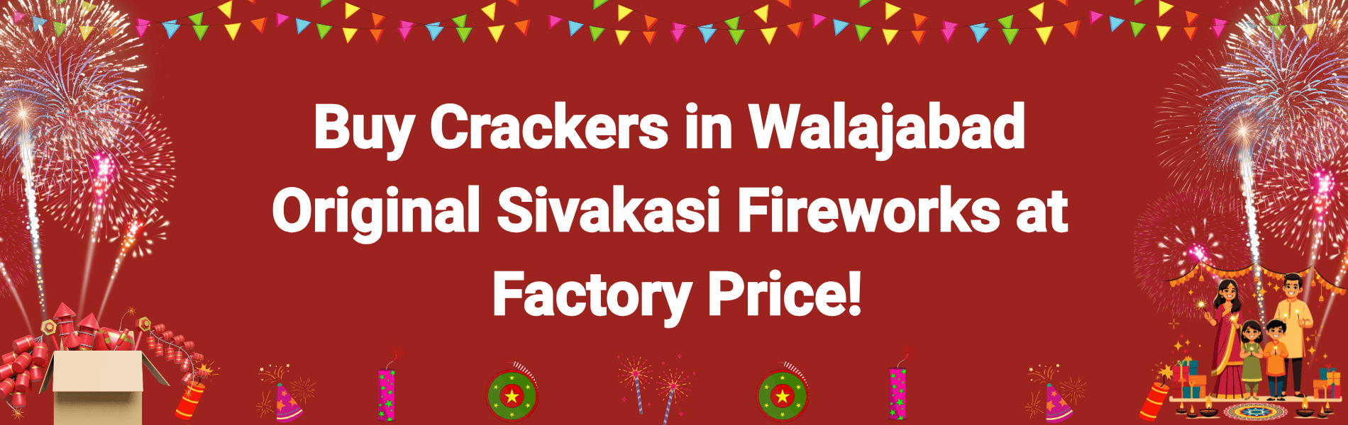 Colorful Sivakasi fireworks and Diwali crackers available for delivery in Walajabad from PMS Crackers
