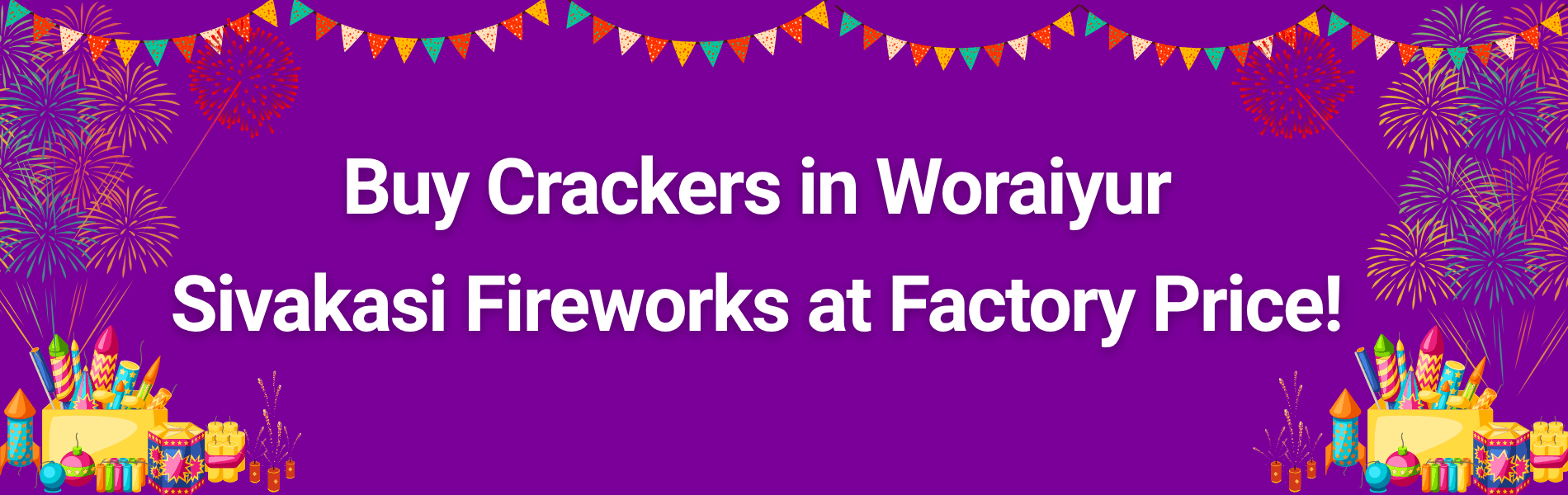 Colorful Sivakasi fireworks and Diwali crackers available for home delivery in Woraiyur Trichy