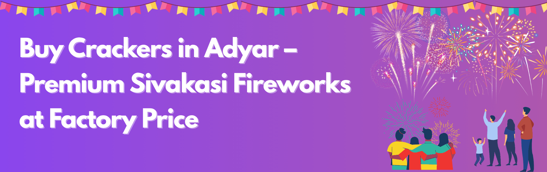 Colorful Sivakasi Diwali fireworks and crackers available for online delivery in Adyar Chennai