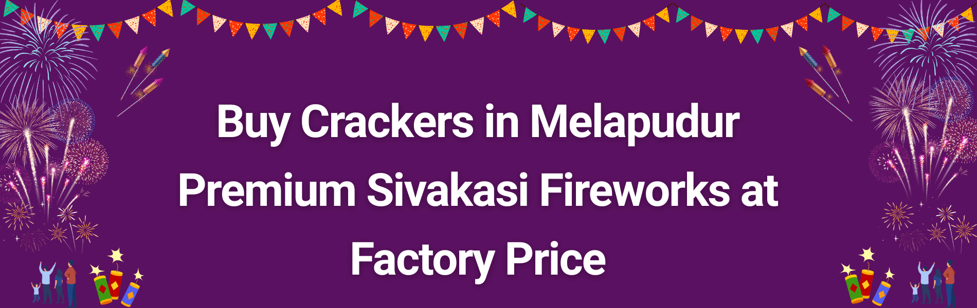 Colorful Sivakasi fireworks and Diwali crackers available for home delivery in Melapudur