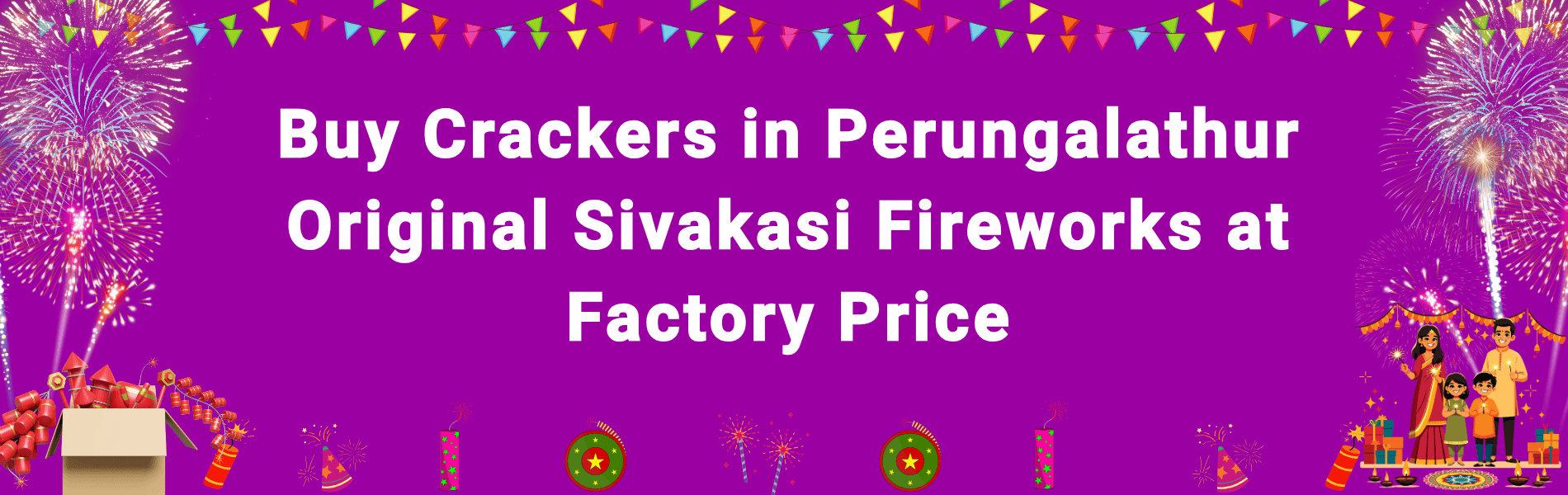 Colorful Sivakasi fireworks and Diwali crackers available for delivery in Perungalathur