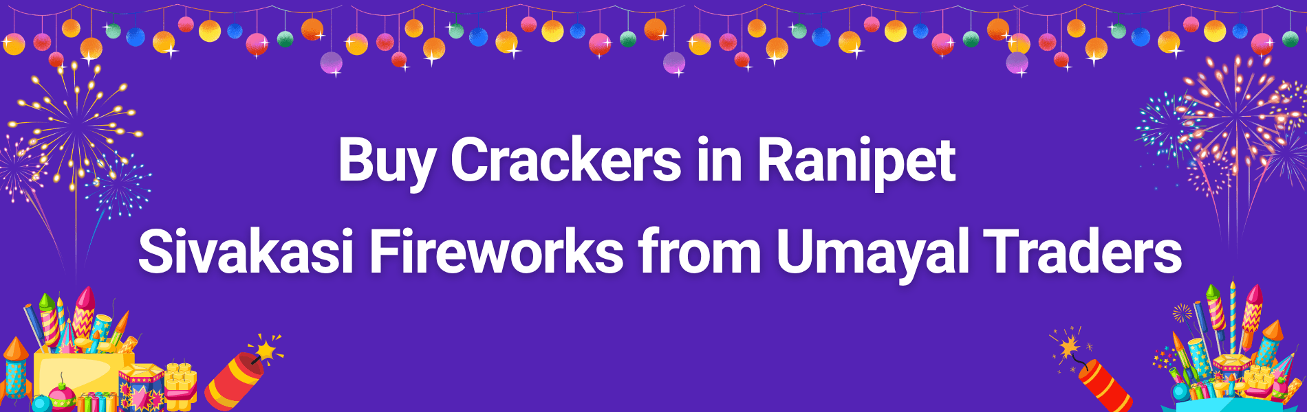 Buy Crackers in Ranipet – Factory Price Sivakasi Fireworks from PMS Crackers with Home Delivery