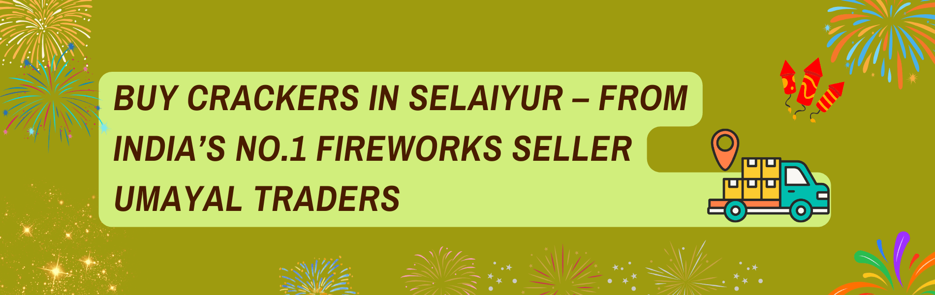 Buy Crackers in Selaiyur – From India’s No.1 Fireworks Seller PMS Crackers