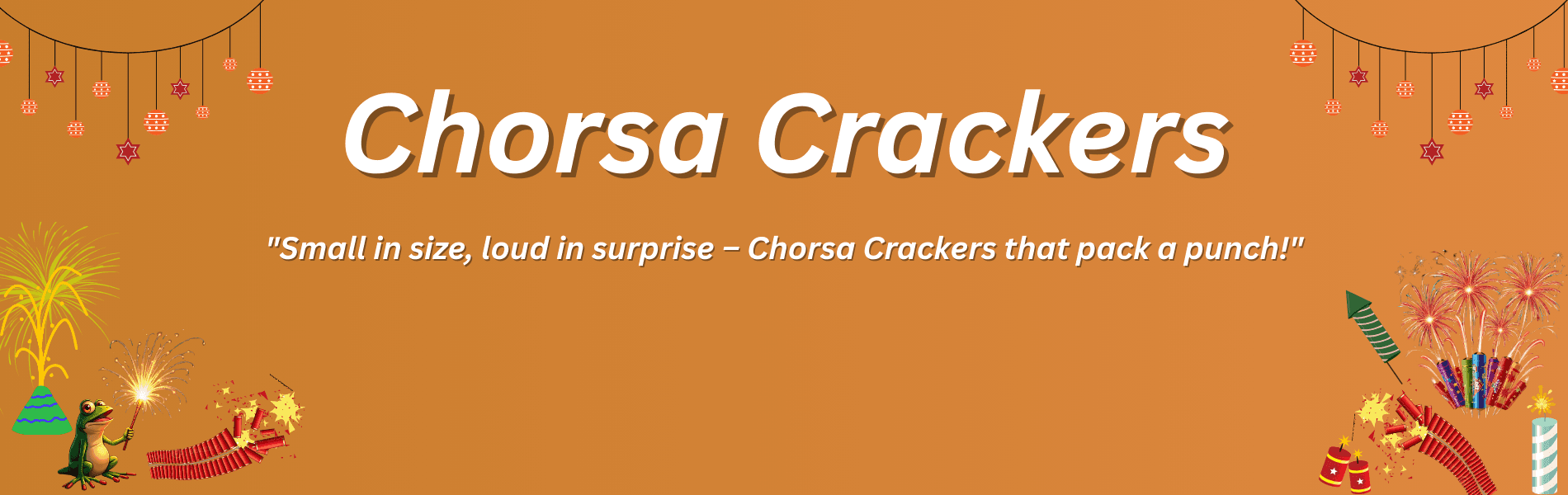 Chorsa Crackers — wholesale fireworks from PMS Crackers